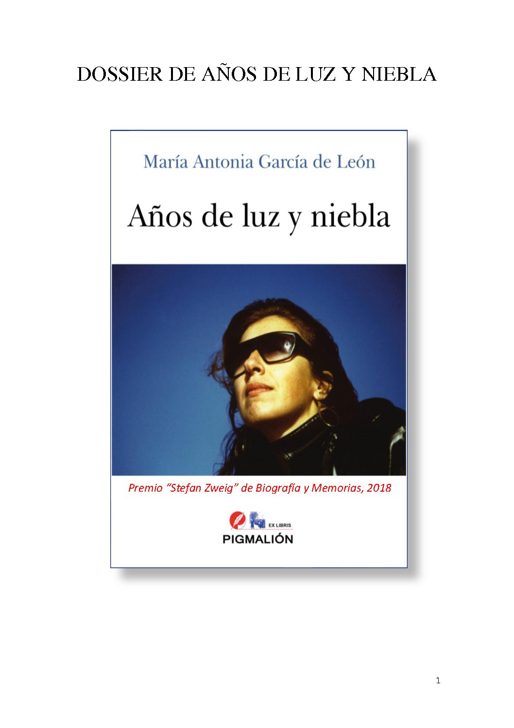 EN LA TERTULIA DE JUSTO SOTELO (20 NOV 18.30 HORAS, CAFÉ EL GIJÓN) SE PRESENTARÁ LA OBRA “AÑOS DE LUZ Y NIEBLA” DE MARÍA ANTONIA GARCÍA DE LEÓN